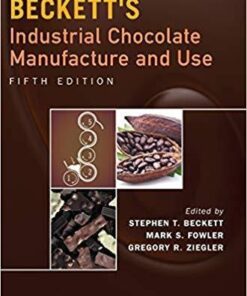 Becketts Industrial Chocolate Manufacture And Use 5Th Edition