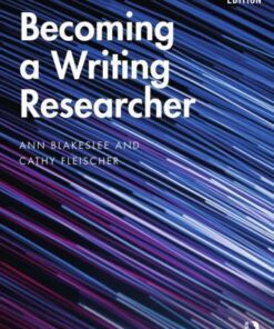 Becoming A Writing Researcher 2Nd Edition
