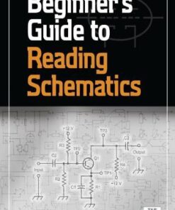 Beginners Guide To Reading Schematics 3Rd Edition