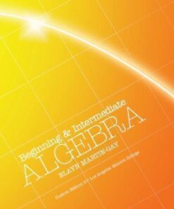 Beginning Intermediate Algebra Custom For Los Angeles Mission College