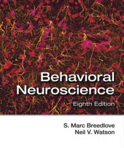 Behavioral Neuroscience 8Th Edition