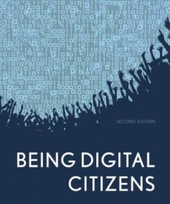 Being Digital Citizens 2Nd Edition