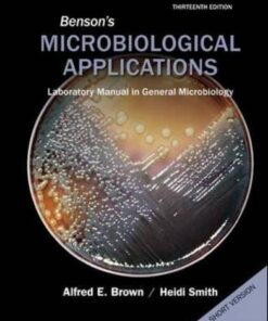 Bensons Microbiological Applications Laboratory Manual In General Microbiology Short Version 13Th Edition