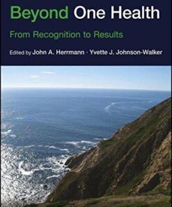 Beyond One Health From Recognition To Results