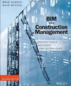 Bim And Construction Management Proven Tools Methods And Workflows
