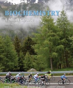 Biochemistry A Short Course 3Rd Edition
