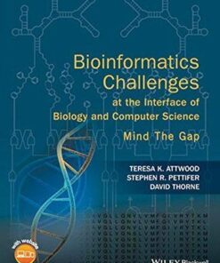 Bioinformatics Challenges At The Interface Of Biology And Computer Science Mind The Gap