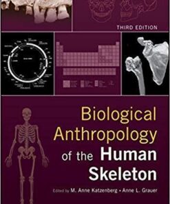Biological Anthropology Of The Human Skeleton 3Rd Edition