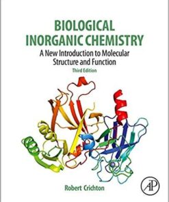 Biological Inorganic Chemistry A New Introduction To Molecular Structure And Function 3Rd Edition