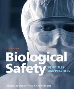 Biological Safety Principles And Practices 5Th Edition