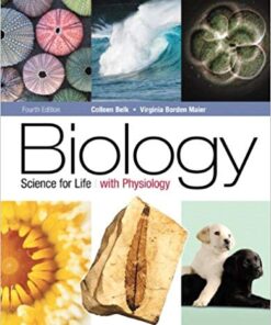 Biology Science For Life With Physiology 4Th Edition