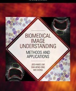 Biomedical Image Understanding Methods And Applications