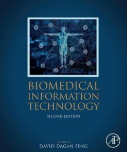 Biomedical Information Technology Biomedical Engineering 2Nd Edition