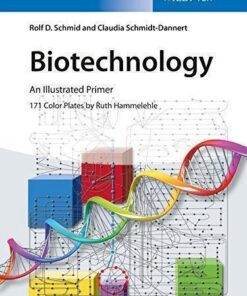 Biotechnology An Illustrated Primer