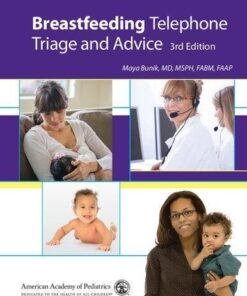 Breastfeeding Telephone Triage And Advice 3Rd Edition