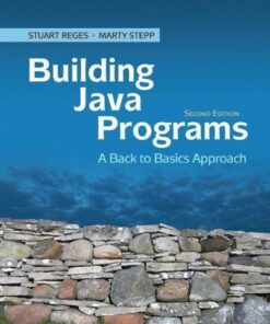 Building Java Programs A Back To Basics Approach 2Nd Edition