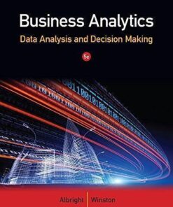 Business Analytics Data Analysis Decision Making 5Th Edition