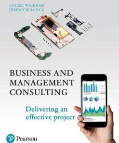 Business And Management Consulting Delivering An Effective Project