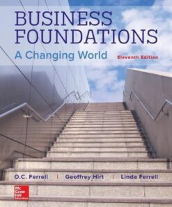 Business Foundations A Changing World 11Th Edition