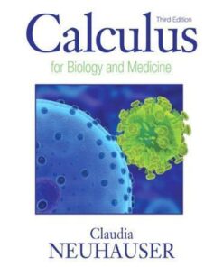 Calculus For Biology And Medicine 3Rd Edition