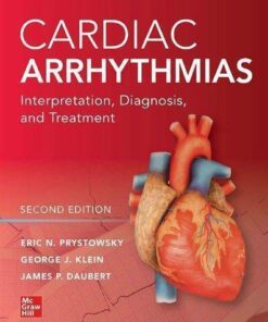 Cardiac Arrhythmias Interpretation Diagnosis And Treatment 2Nd Edition