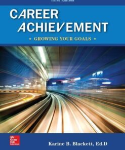 Career Achievement Growing Your Goals 3Rd Edition