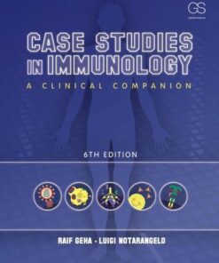 Case Studies In Immunology A Clinical Companion 6Th Edition