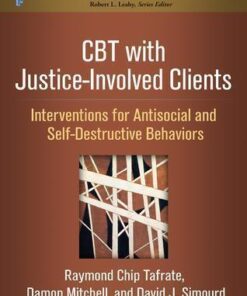 Cbt With Justice Involved Clients Interventions For Antisocial And Self Destructive Behaviors