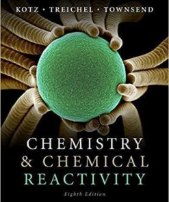 Chemistry And Chemical Reactivity 8Th Edition