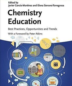 Chemistry Education Best Practices Opportunities And Trends