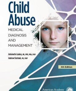 Child Abuse Medical Diagnosis And Management 4Th Edition