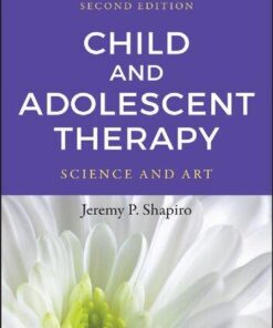 Child And Adolescent Therapy Science And Art 2Nd Edition