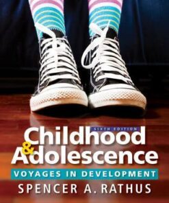 Childhood And Adolescence Voyages In Development 6Th Edition
