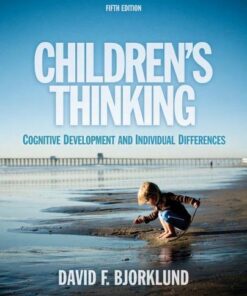 Childrens Thinking Cognitive Development And Individual Differences 5Th Edition
