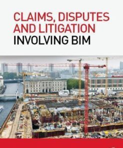 Claims Disputes And Litigation Involving Bim