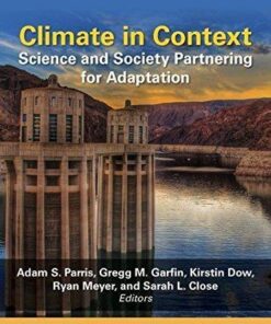 Climate In Context Science And Society Partnering For Adaptation