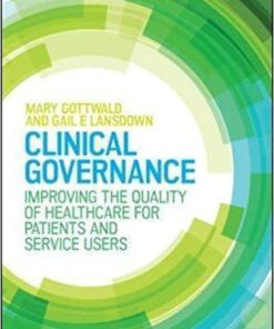 Clinical Governance Improving The Quality Of Healthcare For Patients And Service Users