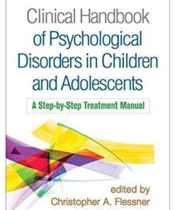 Clinical Handbook Of Psychological Disorders In Children And Adolescents A Step