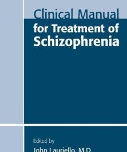 Clinical Manual For Treatment Of Schizophrenia