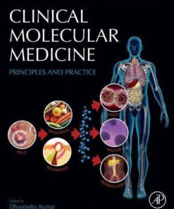 Clinical Molecular Medicine Principles And Practice