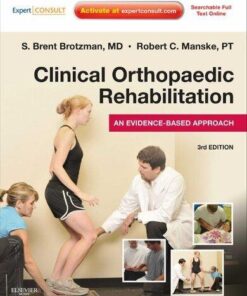 Clinical Orthopaedic Rehabilitation An Evidence Based Approach 3Rd Edition