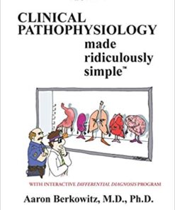 Clinical Pathophysiology Made Ridiculously Simple