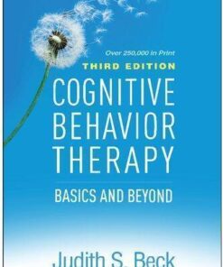 Cognitive Behavior Therapy Basics And Beyond 3Rd Edition