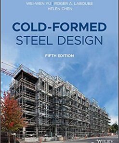 Cold Formed Steel Design 5Th Edition
