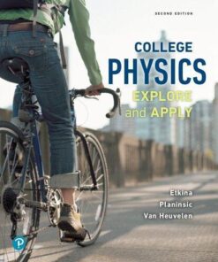 College Physics Explore And Apply 2Nd Edition