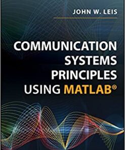 Communication Systems Principles Using Matlab