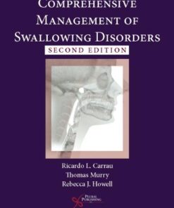 Comprehensive Management Of Swallowing Disorders 2Nd Edition
