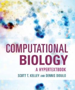 Computational Biology A Hypertextbook