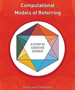 Computational Models Of Referring A Study In Cognitive Science