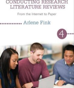 Conducting Research Literature Reviews From The Internet To Paper 4Th Edition